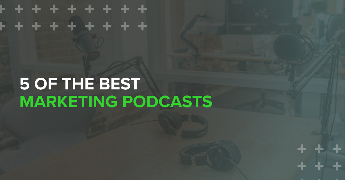 5 of the Best Marketing Podcasts